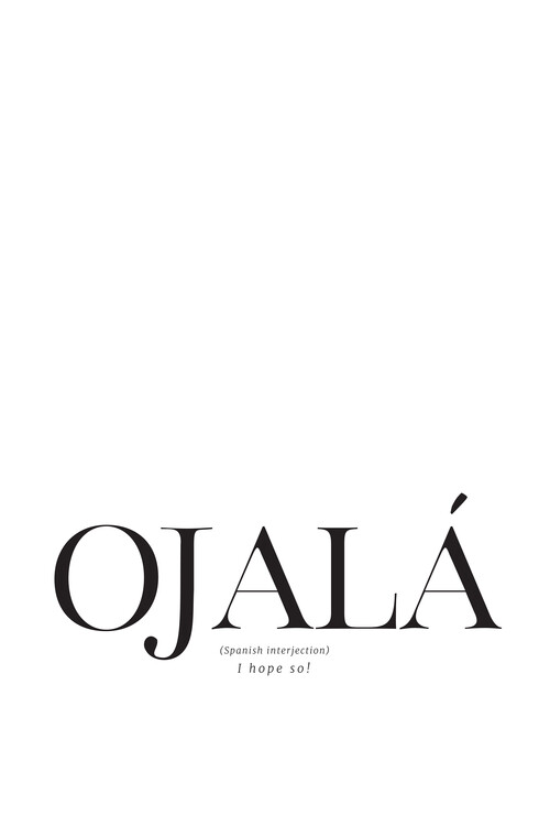 Plakat I hope so spanish definition typography art