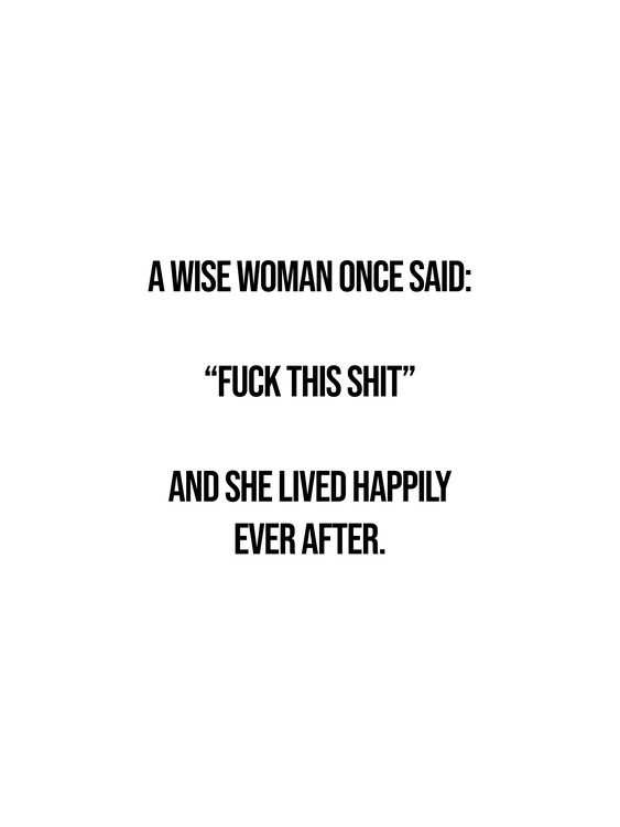 Poster A wise woman once said