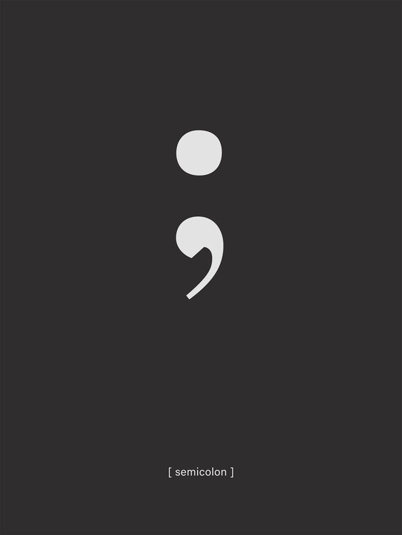 Juliste Semicolon