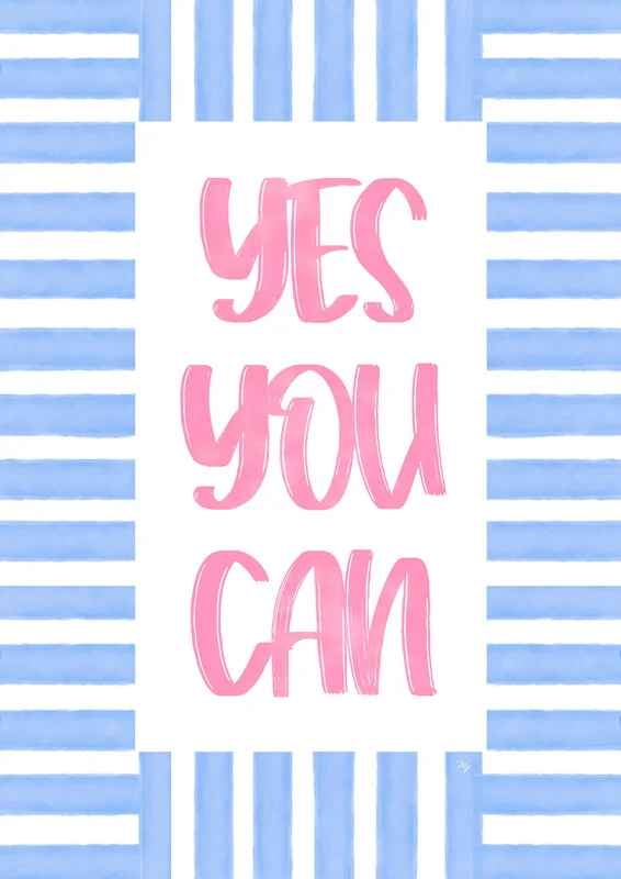 Poster Yes You can stripes quote