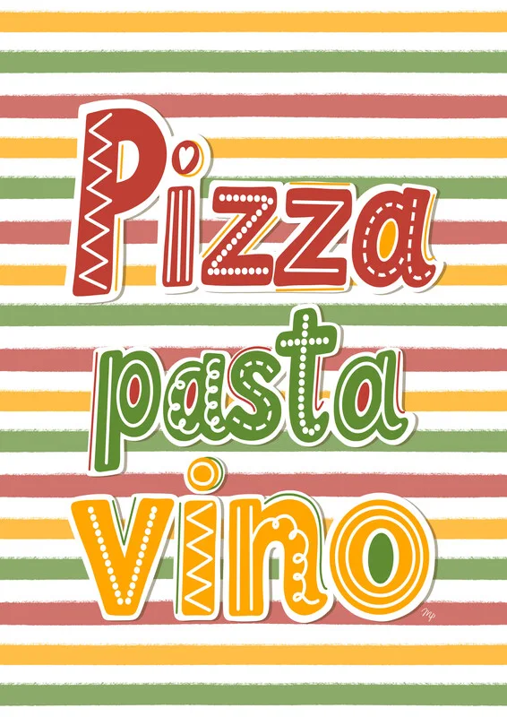 Poster Pizza, Pasta, Vino colourful quote